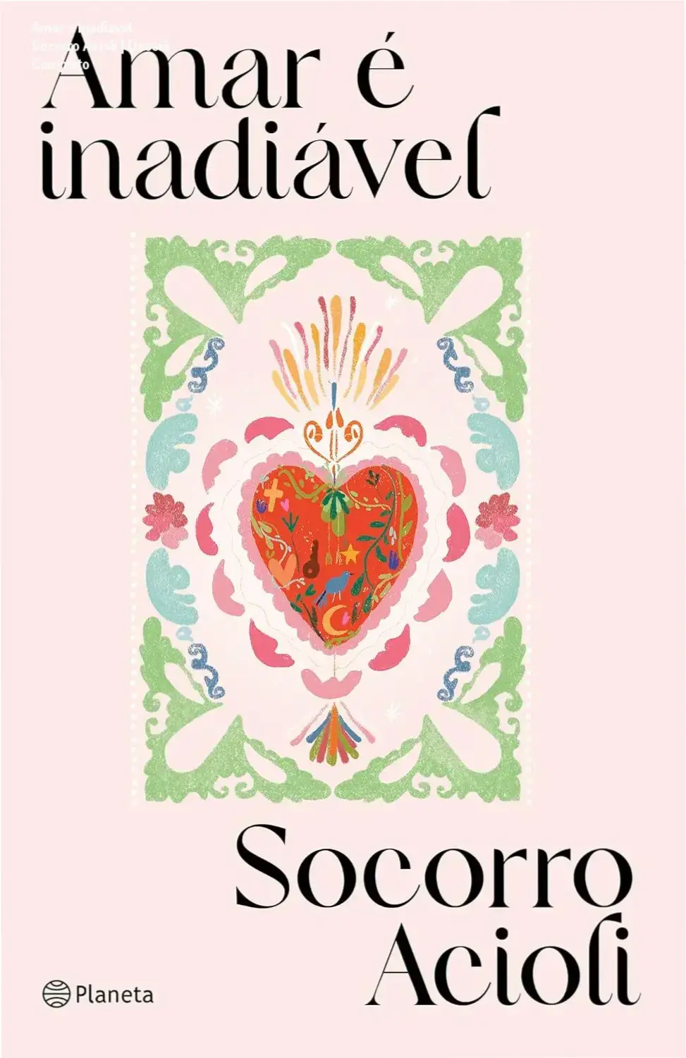 Capa do livro Amar é Inadiável de Socorro Acioli em formato digital