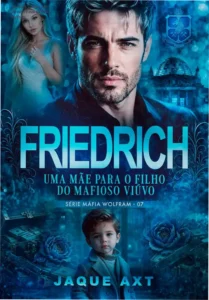 Capa do eBook Friedrich de Jaque Axt, romance da série Máfia Wolfram