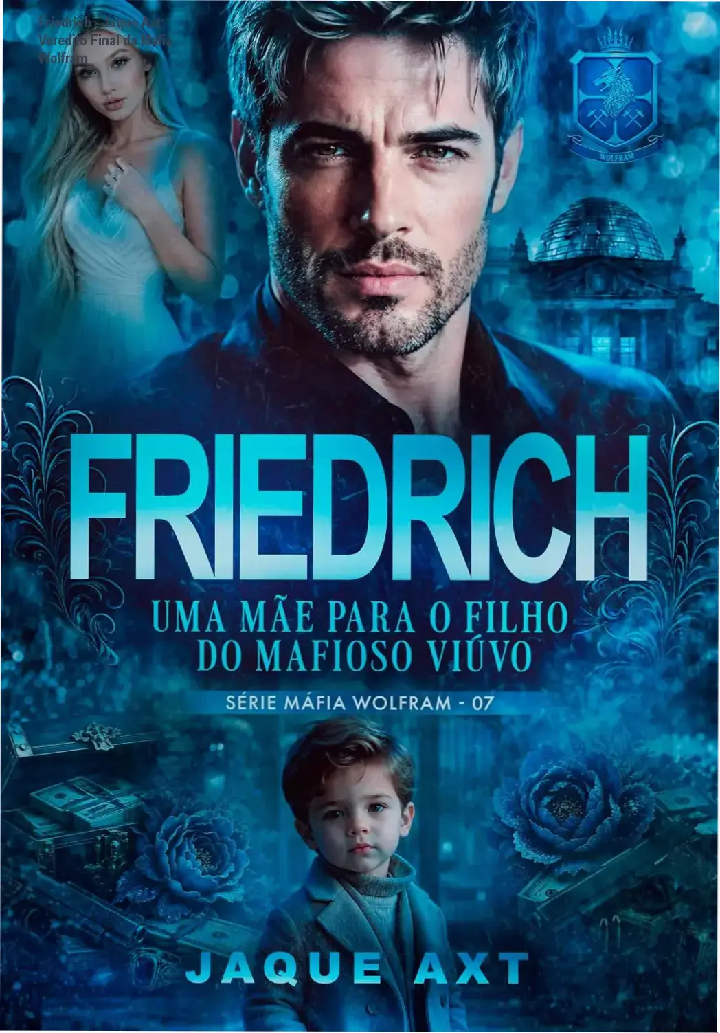 Capa do eBook Friedrich de Jaque Axt, romance da série Máfia Wolfram