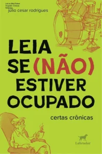 Capa do livro 'Leia se (Não) Estiver Ocupado' com título destacado em destaque