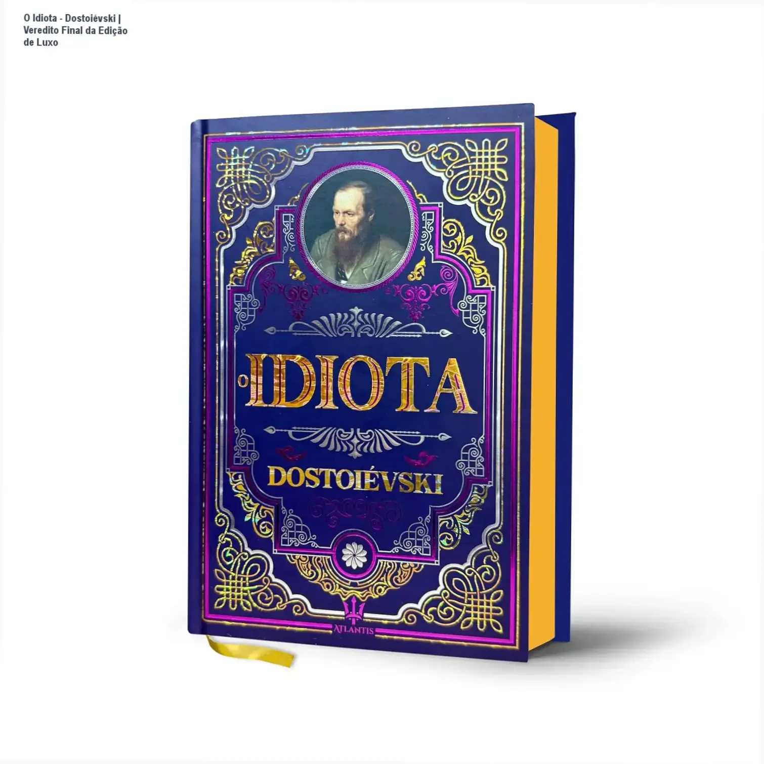 Capa dura de luxo do livro O Idiota de Fiódor Dostoiévski com detalhes em hot stamping