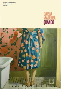 Capa do livro Quando de Carla Madeira evidenciando a temática de maternidade e perdão