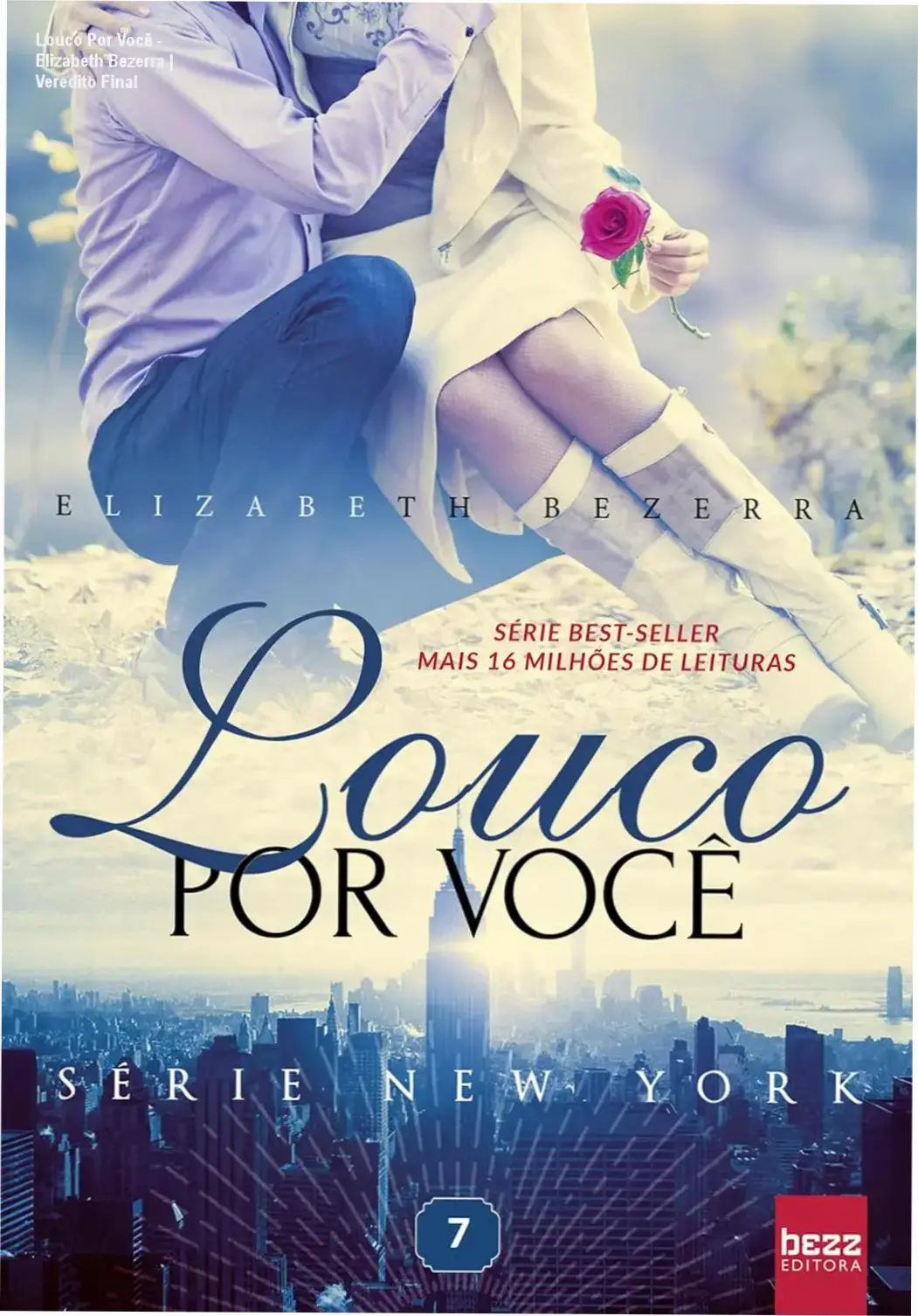 Capa do ebook Louco Por Você de Elizabeth Bezerra, romance Série New York