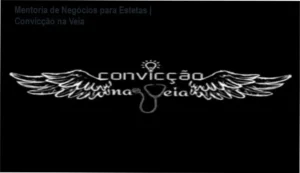 Imagem destacando conceitos-chave da mentoria Convicção na Veia, incluindo mentalidade empresarial e estratégias para clínicas de estética.