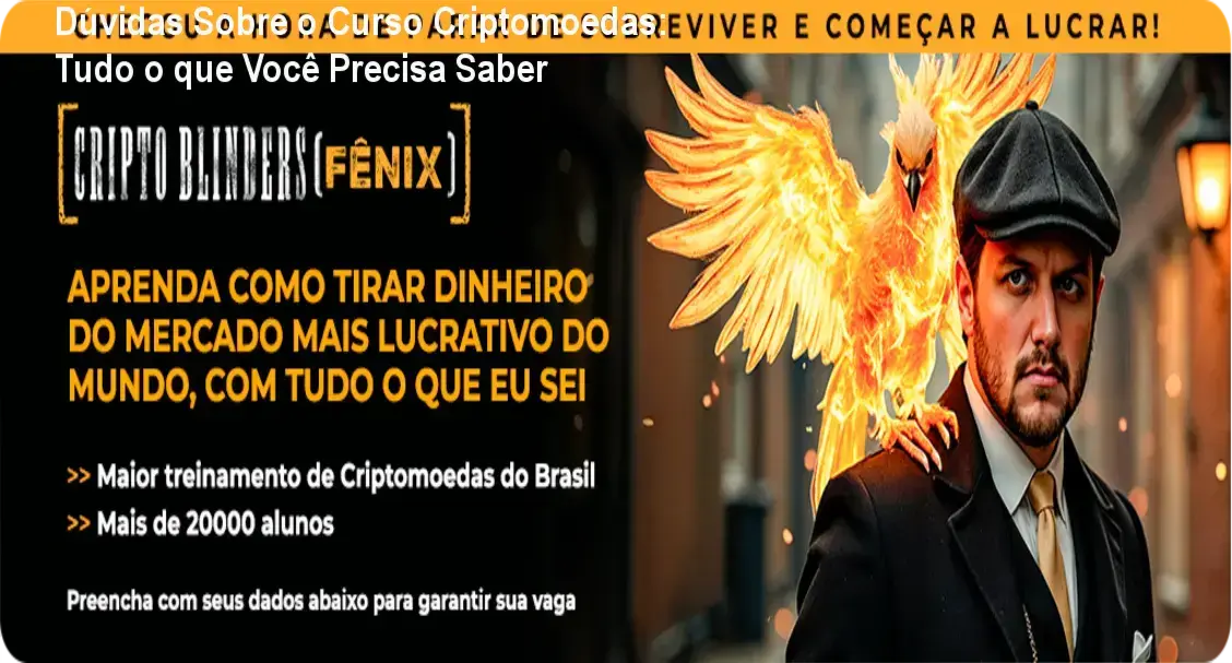 Página de perguntas frequentes sobre o curso de criptomoedas CriptoBlinders Fênix, mostrando dúvidas sobre preço, garantia e funcionamento