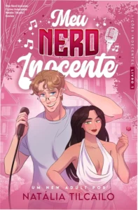 Capa do eBook Meu Nerd Inocente: Série Lições Indecentes de Natália Tilcailo em um dispositivo Kindle