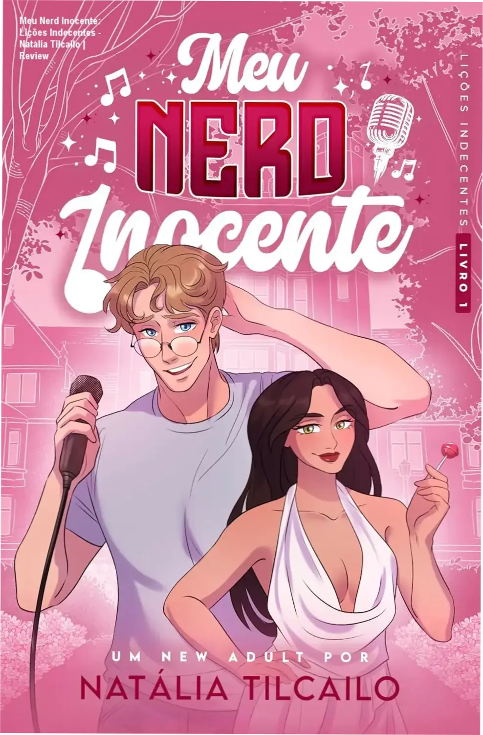 Capa do eBook Meu Nerd Inocente: Série Lições Indecentes de Natália Tilcailo em um dispositivo Kindle