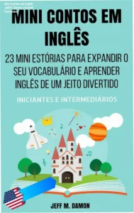 Capa do eBook Mini Contos em Inglês para Iniciantes e Intermediários de Jeff M. Damon