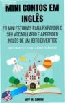 Capa do eBook Mini Contos em Inglês para Iniciantes e Intermediários de Jeff M. Damon