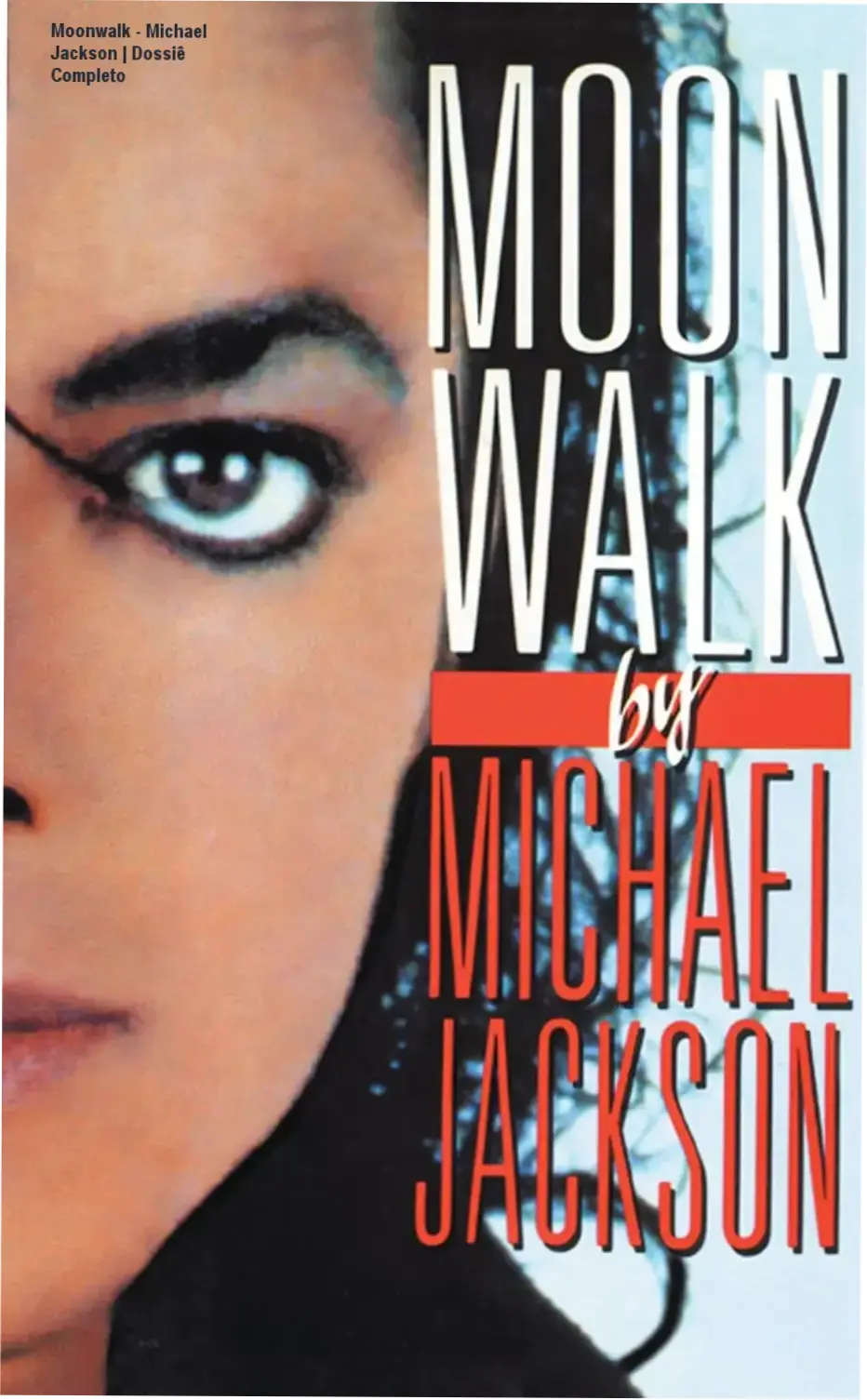 Capa do livro Moonwalk de Michael Jackson detalhando sua trajetória musical