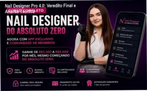 Painel do curso Nail Designer Pro 4.0 com tutoriais de alongamento em fibra e gel