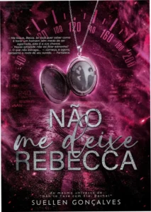 Capa do eBook Não me deixe, Rebecca de Suellen Gonçalves de Abreu Silva