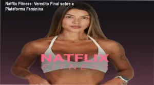 Natflix Fitness e Natasha Villaschi: visão interna da plataforma e funcionamento dos treinos