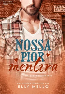 Capa do ebook 'Nossa Pior Mentira' de Elly Mello