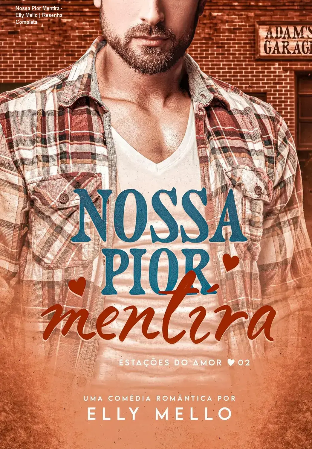 Capa do ebook 'Nossa Pior Mentira' de Elly Mello