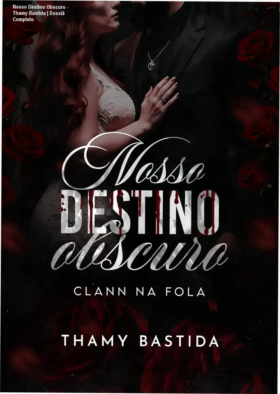 Capa do eBook Nosso Destino Obscuro de Thamy Bastida, romance de máfia irlandense