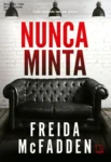 Capa do ebook Nunca Minta de Freida McFadden em um ambiente de suspense