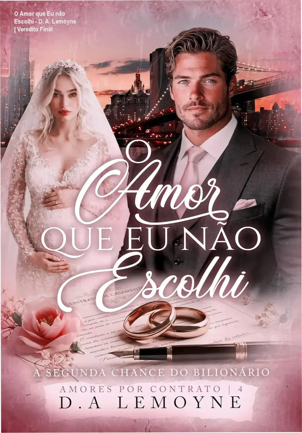 Capa do eBook O Amor que Eu não Escolhi de D. A. Lemoyne destacando o romance entre CEO e funcionária