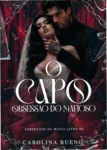 Capa do eBook O Capo: Obsessão do Mafioso de Carolina Bueno
