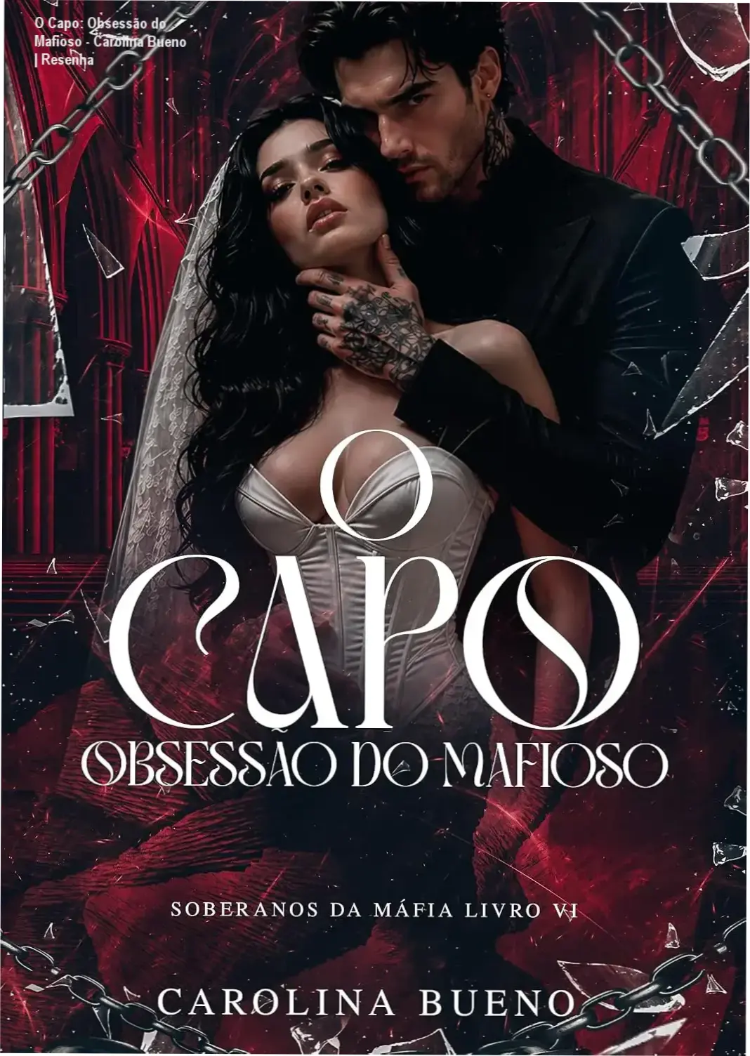 Capa do eBook O Capo: Obsessão do Mafioso de Carolina Bueno
