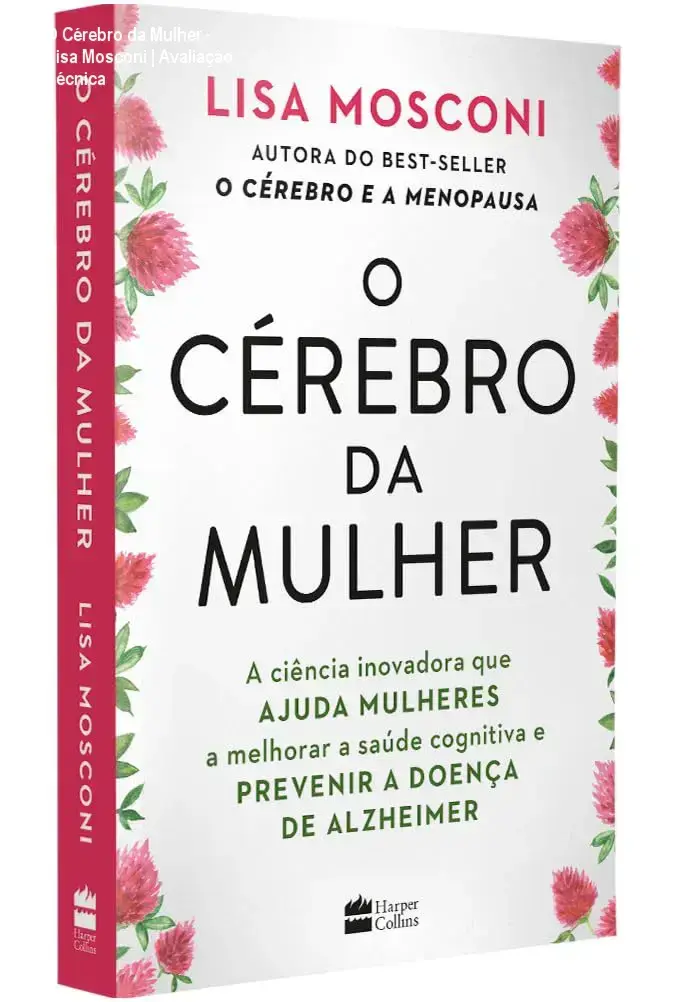 Capa do livro O Cérebro da Mulher de Lisa Mosconi detalhando a ciência da saúde cognitiva feminina