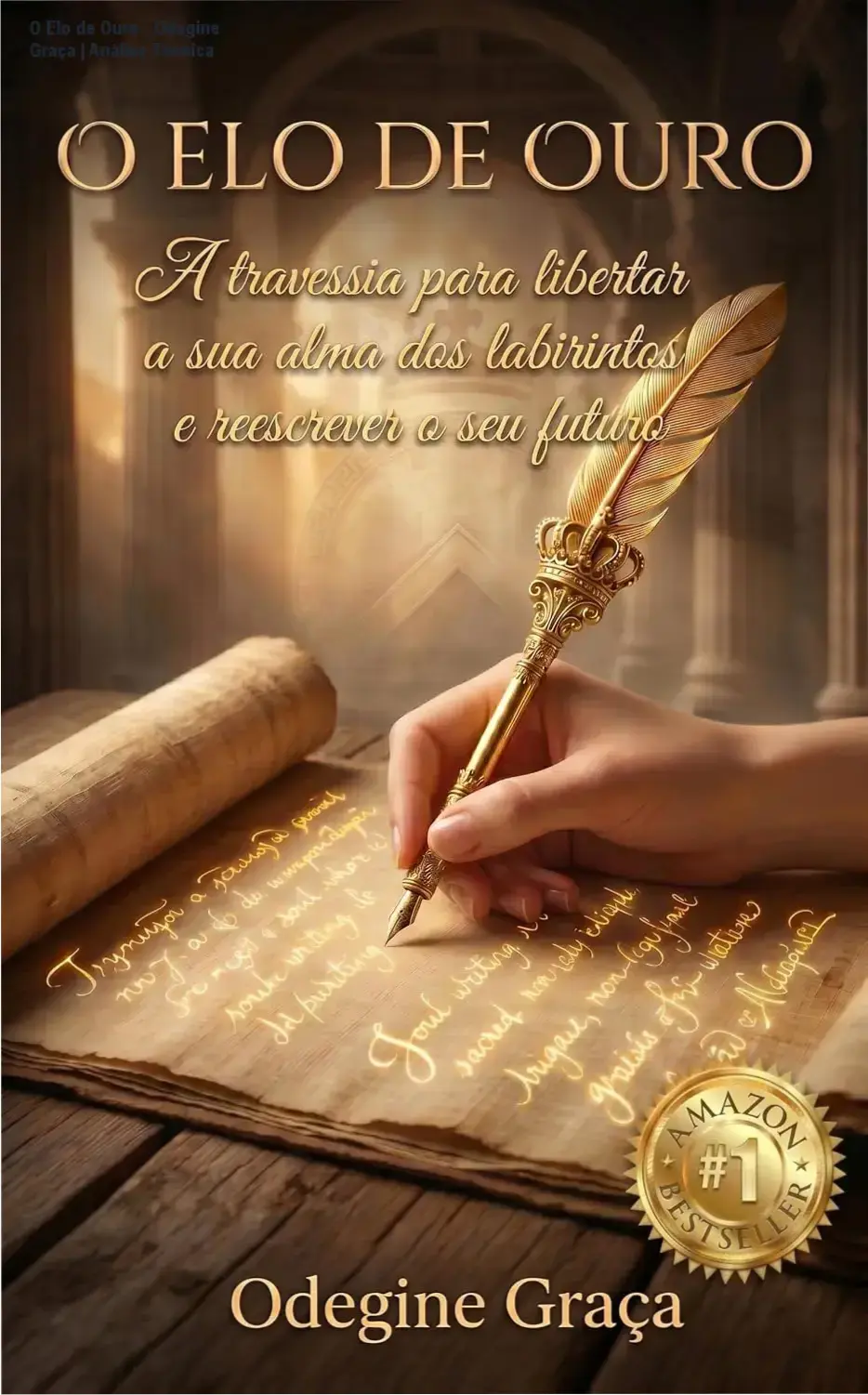 Capa do ebook O Elo de Ouro de Odegine Graça sobre cura da alma e arquétipos