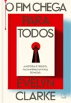 Capa do livro O Fim Chega Para Todos de Evelyn Clarke em formato digital