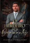 Capa do ebook O Herdeiro dos Diamantes de Bianca Pohndorf
