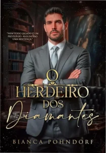 Capa do ebook O Herdeiro dos Diamantes de Bianca Pohndorf