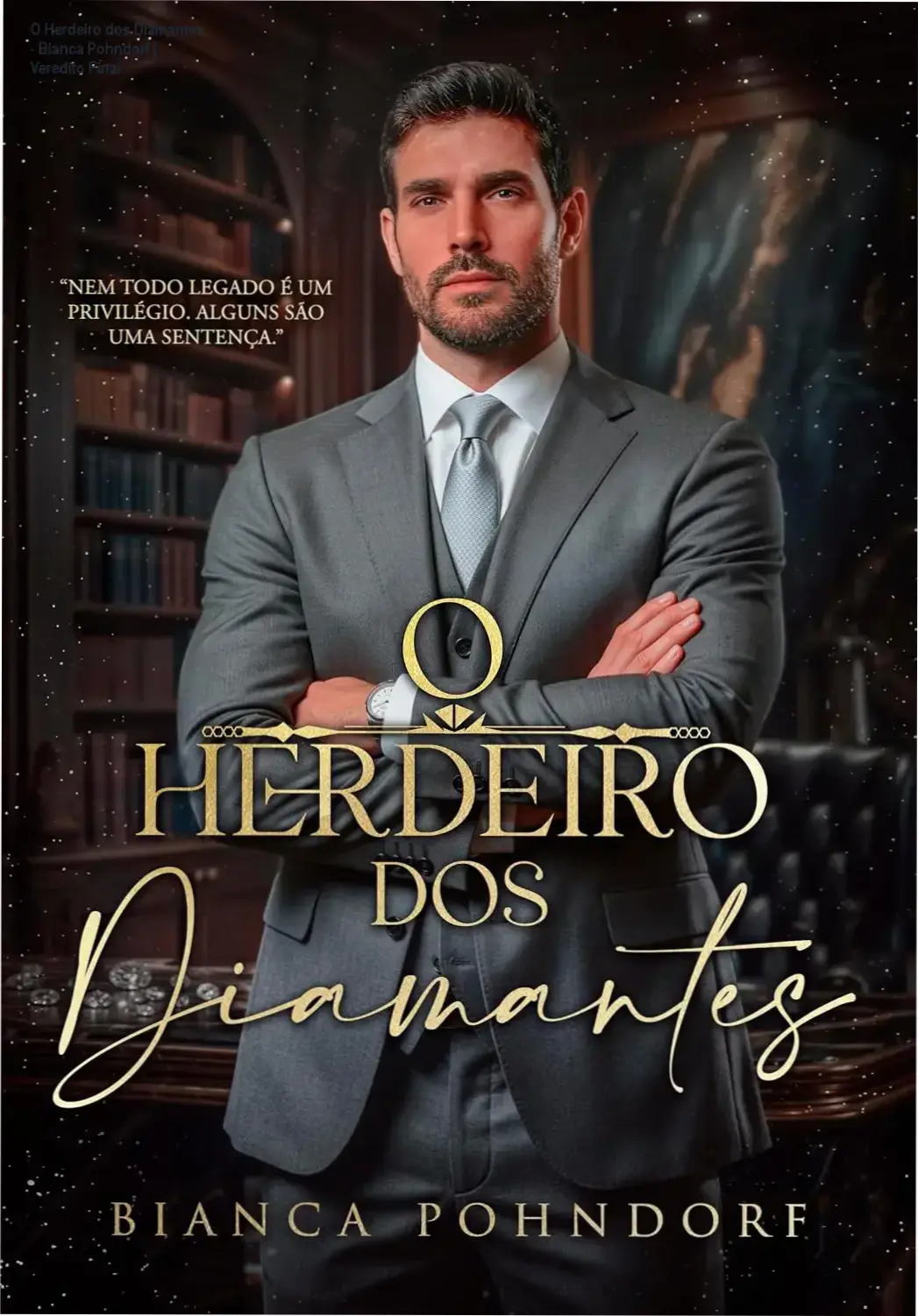 Capa do ebook O Herdeiro dos Diamantes de Bianca Pohndorf