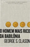Capa do livro O Homem Mais Rico da Babilônia de George S Clason em versão digital