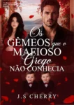 Capa do eBook Os gêmeos e o mafioso grego de J.S Cherry, com ilustração dos gêmeos e atmosfera de máfia grega