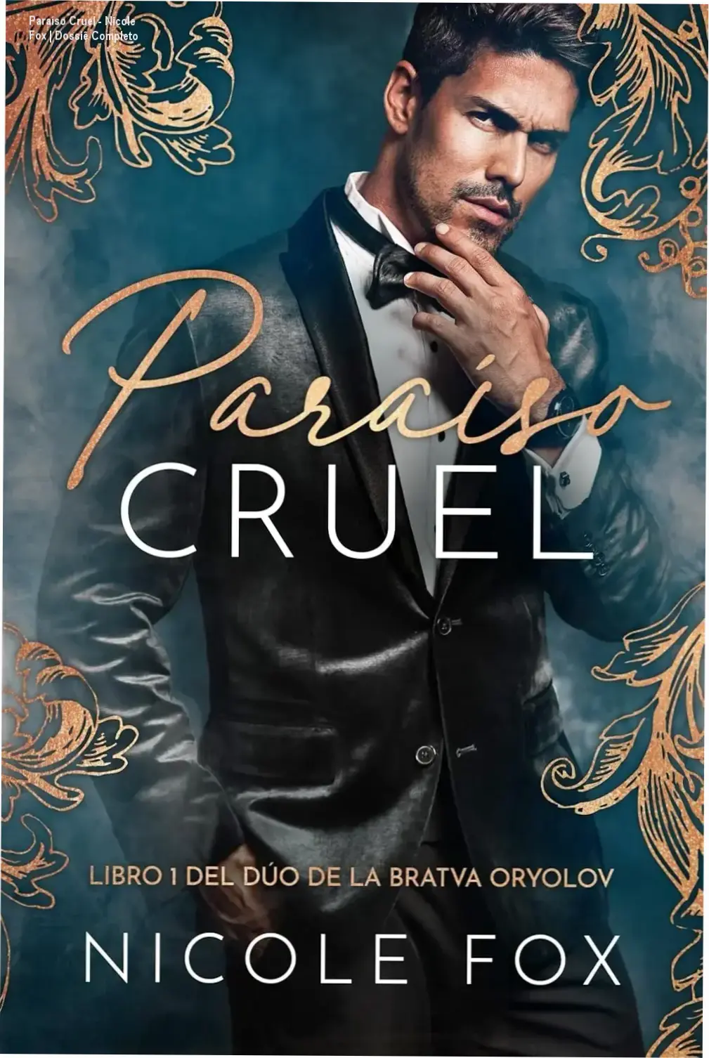Capa do eBook Paraíso Cruel de Nicole Fox, volume 1 da série La Bratva Oryolov