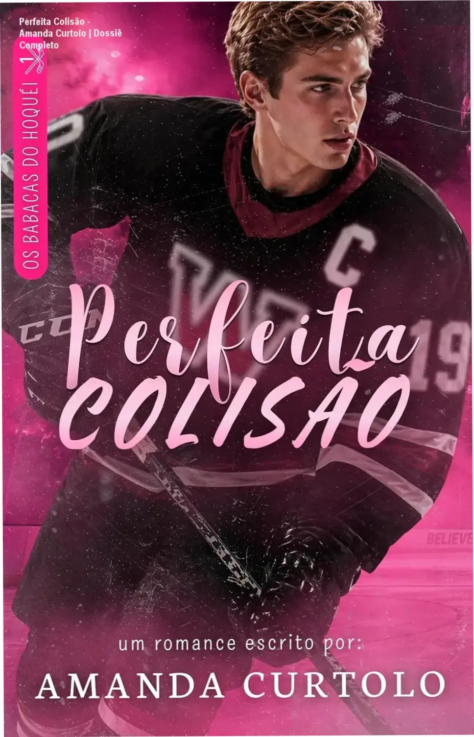 Capa do eBook Perfeita Colisão de Amanda Curtolo, romance de hóquei e enemies to lovers