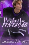 Capa do eBook Perfeita Tentação de Amanda Curtolo em dispositivo Kindle