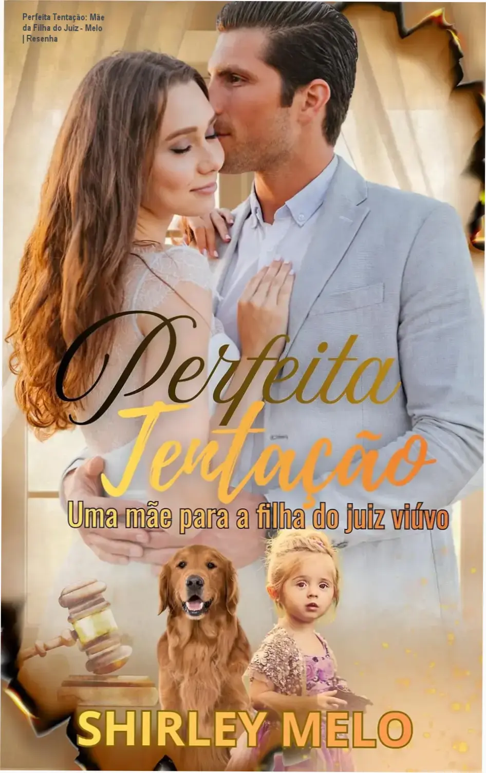Capa do eBook Perfeita Tentação: Mãe da Filha do Juiz, silhueta de mulher e juiz em fundo sutil