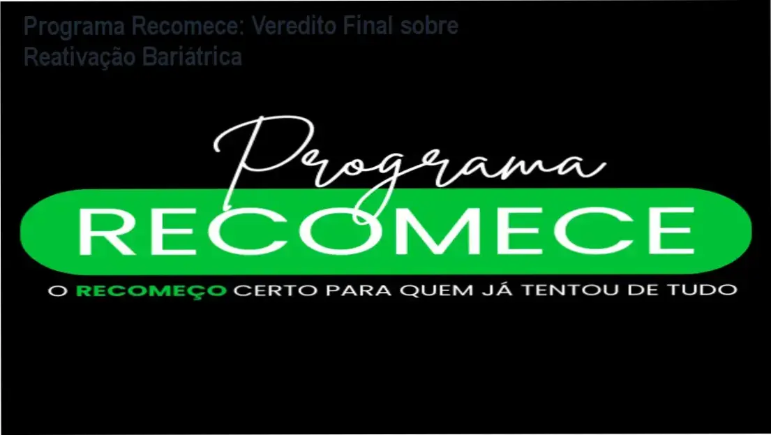 Infográfico detalhando a metodologia de reprogramação metabólica do Programa Recomece para bariatricados