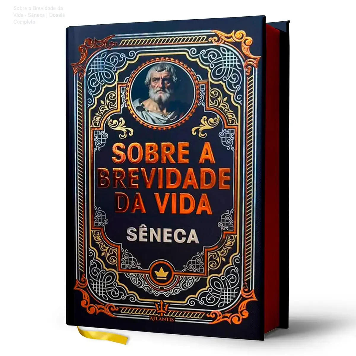 Livro Sobre a Brevidade da Vida de Sêneca em edição especial de luxo com acabamento premium e capa dura
