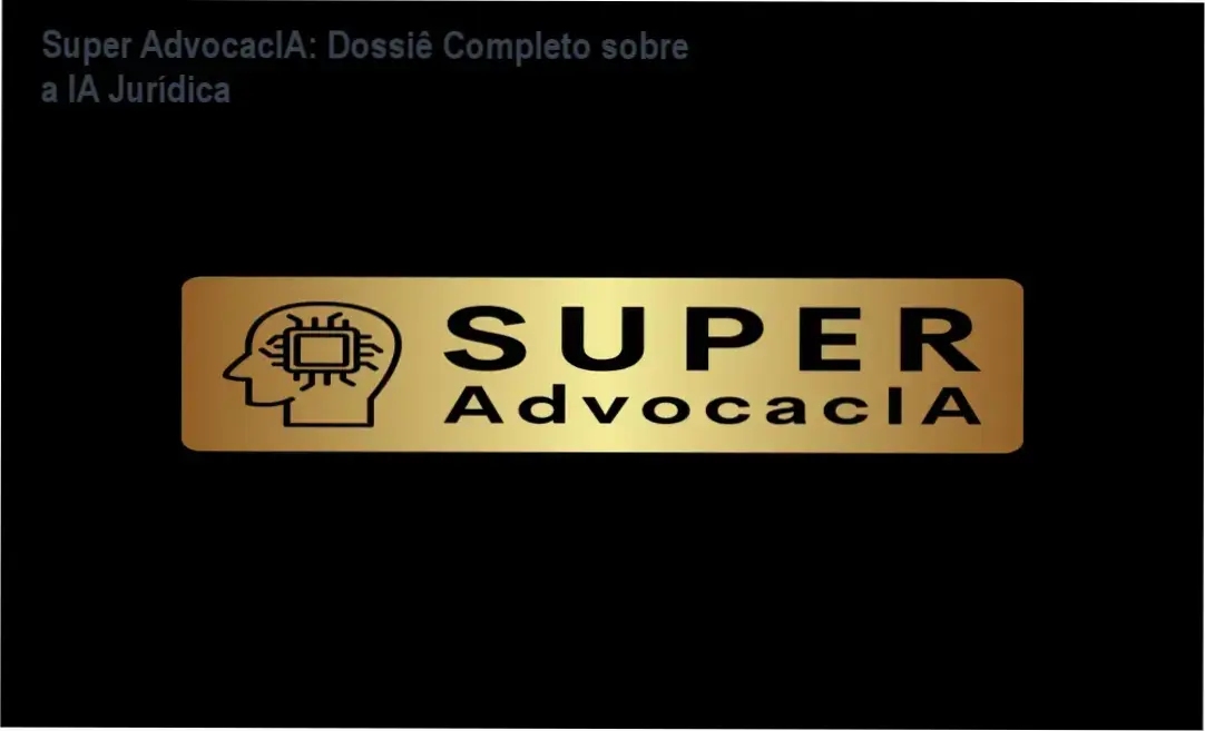 Interface do ecossistema Super AdvocacIA exibindo ferramentas de inteligência artificial para advogados