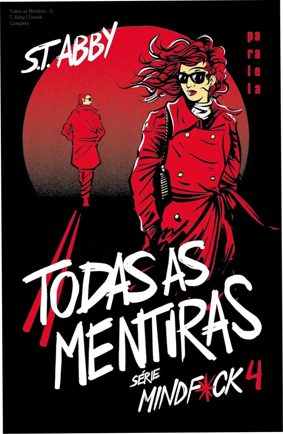 Capa do livro Todas as Mentiras de S. T. Abby, volume 4 da série Mindf*ck