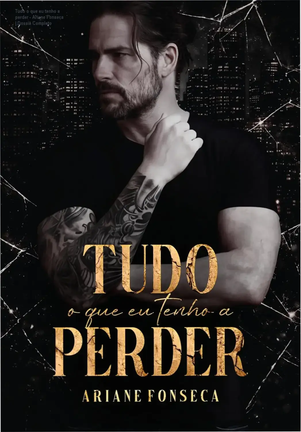Capa do eBook Tudo o que eu tenho a perder de Ariane Fonseca em formato Kindle