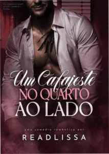 Capa do ebook Um cafajeste no quarto ao lado da autora readlissa