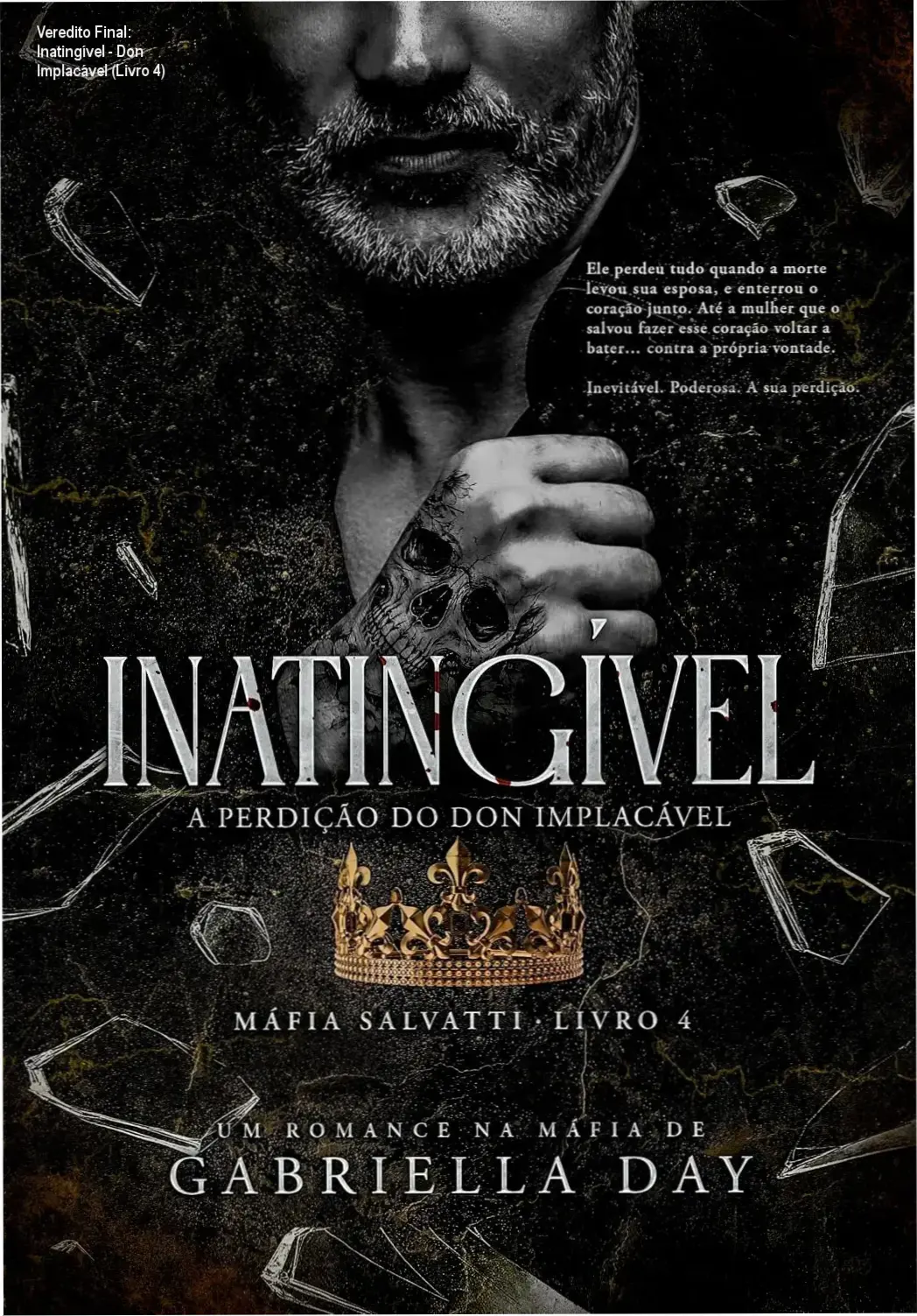 Capa do eBook Inatingível: A Perdição do Don Implacável traz romance de máfia com diferença de 15 anos, gravidez inesperada e ameaça de guerra.