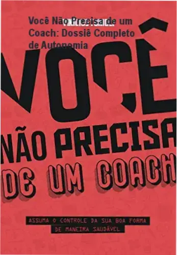 Capa do ebook Você Não Precisa de um Coach destacando o conceito de autonomia na nutrição e treinamento físico