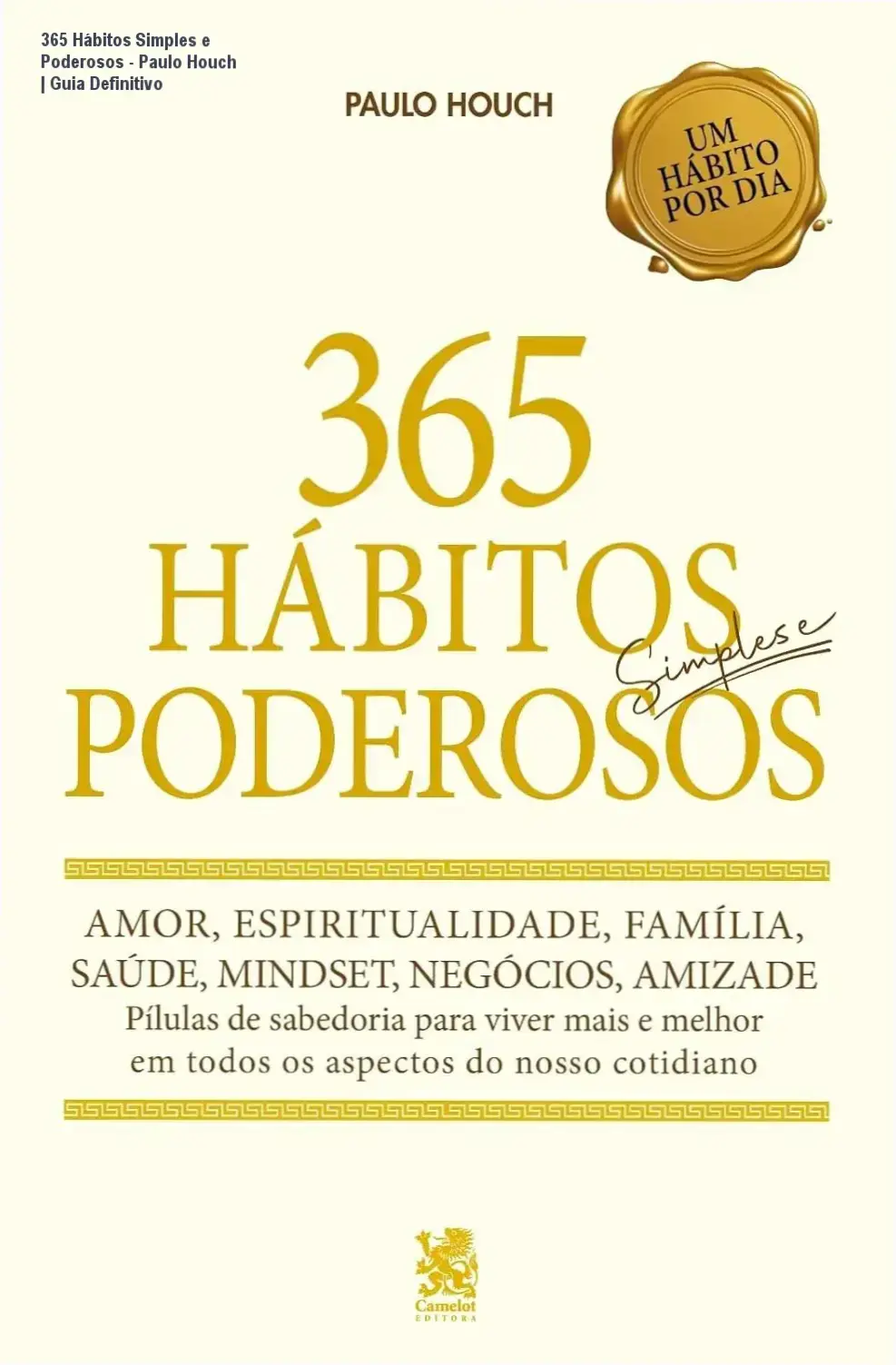 Capa do livro 365 Hábitos Simples e Poderosos de Paulo Houch para transformação pessoal