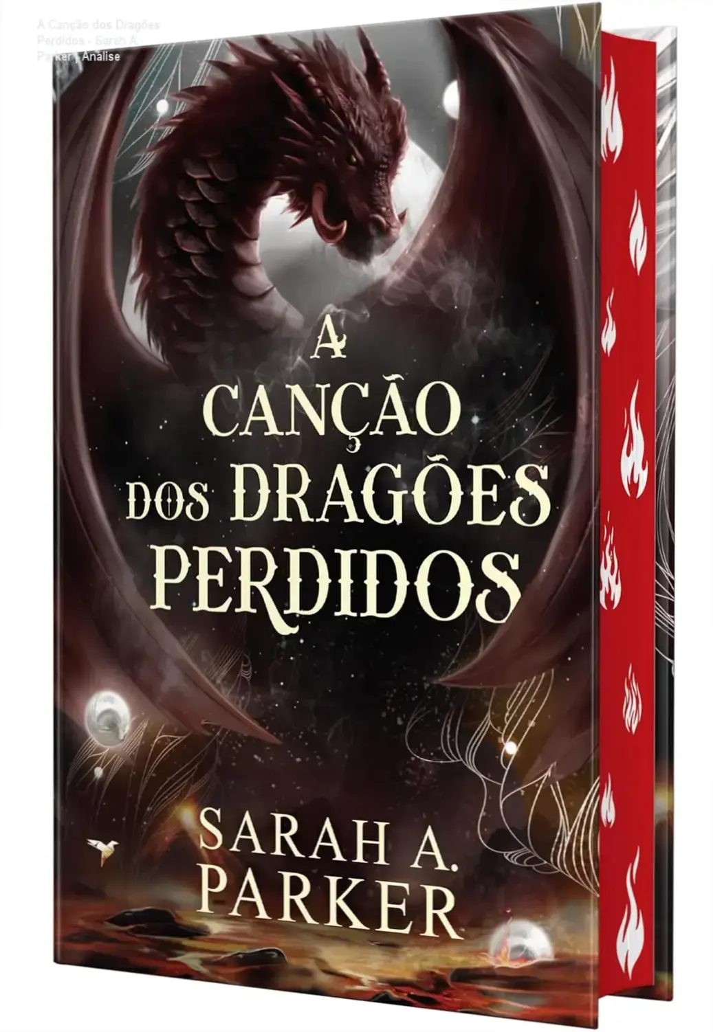 Capa dura do livro A Canção dos Dragões Perdidos de Sarah A. Parker com pintura trilateral