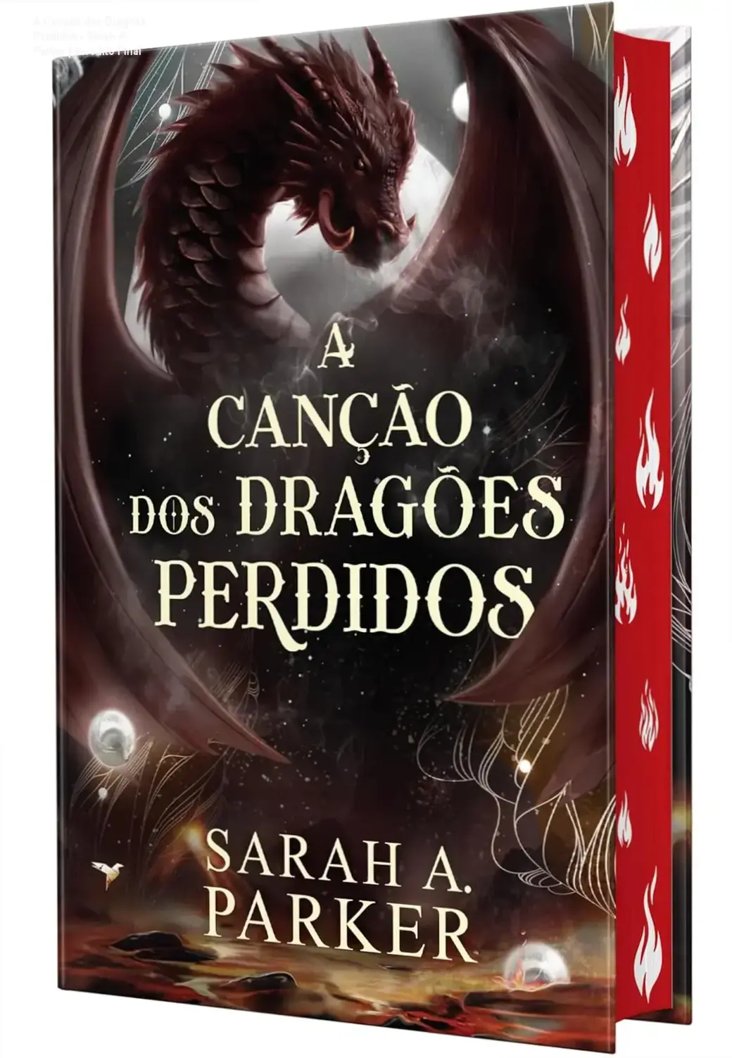 Capa dura do livro A Canção dos Dragões Perdidos de Sarah A. Parker com acabamento de pintura trilateral