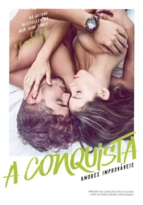 Capa do livro A Conquista de Elle Kennedy, sucesso do TikTok e série Amores Improváveis