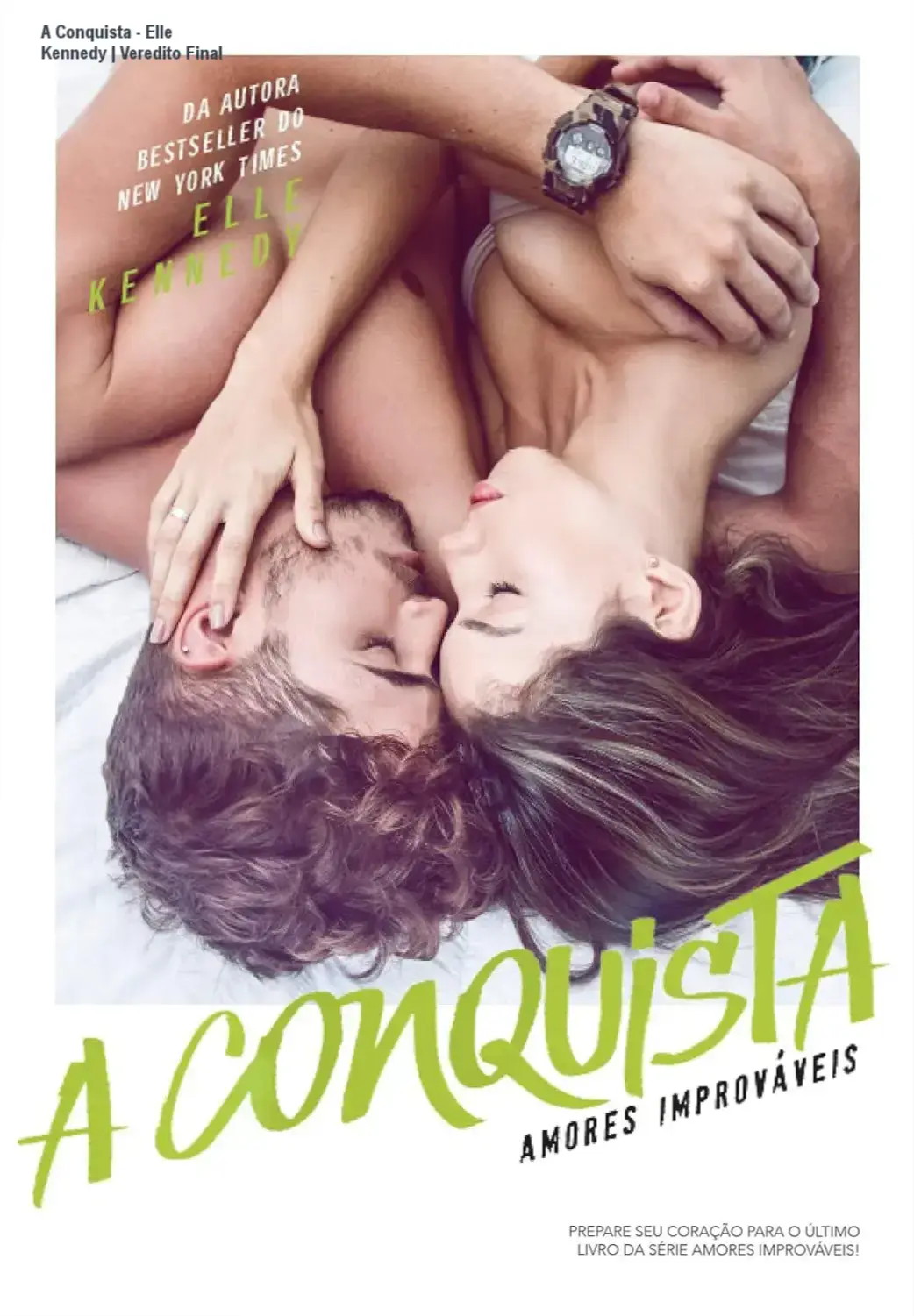 Capa do eBook A Conquista de Elle Kennedy da série Amores Improváveis