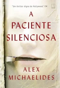 Capa do livro A Paciente Silenciosa de Alex Michaelides em formato ebook